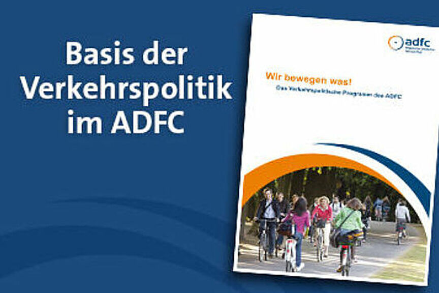 Programm Verkehrspolitik ADFC Grafik Verkehrspolitisches Programm des ADFC